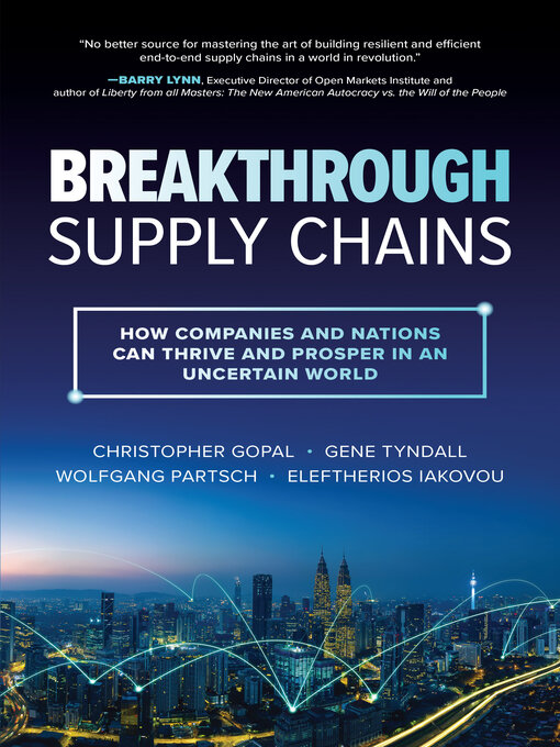 Title details for Breakthrough Supply Chains by Christopher Gopal - Available